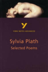 Selected Poems of Sylvia Plath: York Notes Advanced - Rebecca Warren (2009)