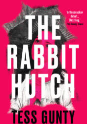 The Rabbit Hutch - Gunty, Tess (ISBN: 9780861545803)