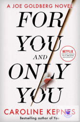 For You And Only You - CAROLINE KEPNES (ISBN: 9781471191947)