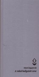 A veled hallgatott zene (ISBN: 9786158054607)