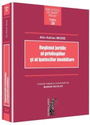 Regimul juridic al privilegiilor și al ipotecilor imobiliare (ISBN: 9786066736602)