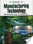 Manufacturing Technology - Manufacturing Processes (2007)