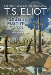 Taramul pustiit si alte poeme 1909-1962 - T. S. Eliot (ISBN: 9786060971399)
