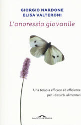 L'anoressia giovanile - Giorgio Nardone, Elisa Valteroni (ISBN: 9788868335359)