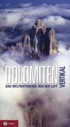 Dolomiten vertikal (ISBN: 9783702230852)