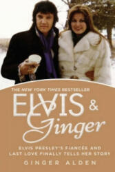 Elvis & Ginger - Ginger Alden (ISBN: 9780425266342)