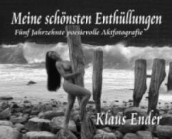 Meine schönsten Enthüllungen - Klaus Ender (ISBN: 9783000367106)