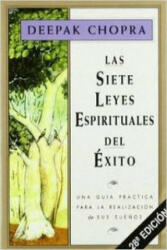 Las siete leyes espirituales del éxito - Alejandro Pareja Rodríguez (ISBN: 9788441400153)