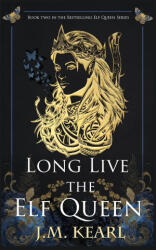 Long Live the Elf Queen (ISBN: 9781958681015)