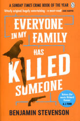 Everyone In My Family Has Killed Someone - Benjamin Stevenson (ISBN: 9781405953283)