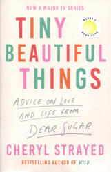 Tiny Beautiful Things (ISBN: 9781838959074)
