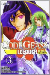 Code Geass: Lelouch, El de la rebelión 03 - Majico, Gabriel Kakazu (ISBN: 9788415680963)