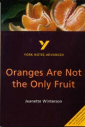 Oranges Are Not the Only Fruit: York Notes Advanced - Kathryn Simpson (2008)