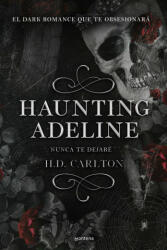 Haunting Adeline (Nunca Te Dejar (2023)