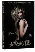 Riscurile iubirii #5, Atractie - Alina N (ISBN: 9786306503711)