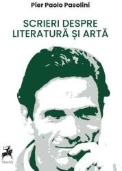 Scrieri despre literatură și artă (ISBN: 9786060234388)