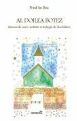 Al doilea Botez. Itinerarele unei credinte si teologii de deschidere - Ion Bria (ISBN: 9786065095298)