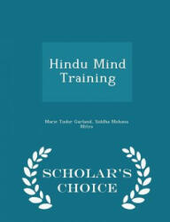 Hindu Mind Training - Scholar's Choice Edition - Siddha Mohana Mitra (ISBN: 9781296345778)