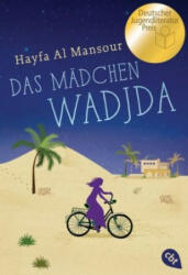 Das Mädchen Wadjda - Hayfa Al Mansour, Catrin Frischer (ISBN: 9783570311462)