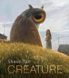 Creature: Paintings, Drawings, and Reflections - TAN SHAUN (ISBN: 9781646142002)