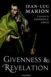 Givenness and Revelation - Jean-Luc Marion (ISBN: 9780198821465)