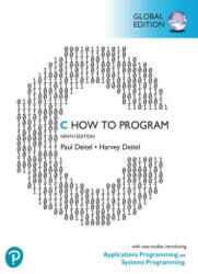 C How to Program: With Case Studies in Applications and SystemsProgramming, Global Edition - Harvey Deitel (ISBN: 9781292437071)
