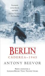 Berlin. Căderea 1945 (ISBN: 9786066093880)