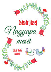 Nagyapa meséi (ISBN: 9786156270658)