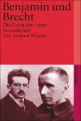 Benjamin und Brecht - Erdmut Wizisla (ISBN: 9783518399545)