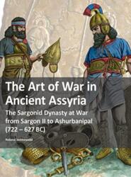 The Art of War in Ancient Assyria - Stefano Borin, Jan Eschbach (ISBN: 9783963600494)