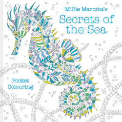 Millie Marotta's Secrets of the Sea Pocket Colouring - Marotta, Millie (ISBN: 9781849947909)