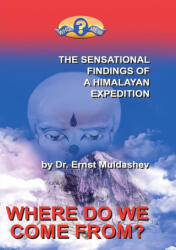 Where do we come from (ISBN: 9781300057031)