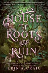 House of Roots and Ruin (ISBN: 9780593482544)