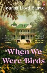 When We Were Birds (ISBN: 9780241991633)