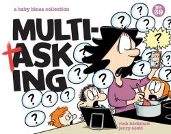 Multitasking: A Baby Blues Collection Volume 39 (ISBN: 9781524875626)