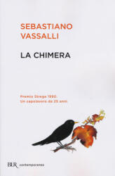 La chimera - Sebastiano Vassalli (ISBN: 9788817081504)