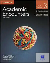 Academic Encounters Level 3 Student's Book Reading and Writing: Life in Society - Jessica Williams, Kristine Brown, Susan Hood, Bernard Seal (2012)