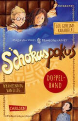 Schokuspokus: Doppelband. Enthält die Bände: Der geheime Kakaoklau (Band 1), Wahnsinnig vanillig (Band 2) - Franziska Harvey (ISBN: 9783551320858)