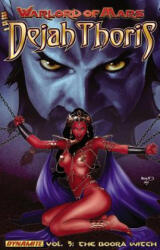 Warlord of Mars: Dejah Thoris Volume 3 - The Boora Witch - Robert Place Napton (ISBN: 9781606903766)