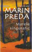 Marele singuratic - Marin Preda (ISBN: 9786069098134)
