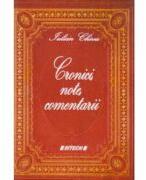 Cronici, note, comentarii - Iulian Chivu (ISBN: 9786061182671)