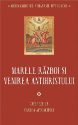 Marele război și venirea Antihristului (ISBN: 9789731368870)