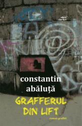 Grafferul din lift (ISBN: 9786069604465)