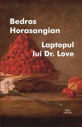 Laptopul lui Dr. Love (ISBN: 9786069604489)