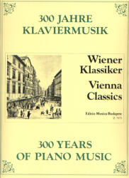300 ÉV ZONGORAMUZSIKÁJA: WIENER KLASSIKER (ISBN: 9786310244747)
