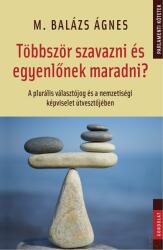 Többször szavazni és egyenlőnek maradni? (ISBN: 9789635562794)