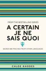 A Certain Je Ne Sais Quoi (ISBN: 9781782434320)