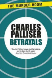 Betrayals - Charles Palliser (ISBN: 9781471917493)