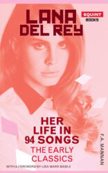 Lana Del Rey - F. A. Mannan (ISBN: 9781915406248)