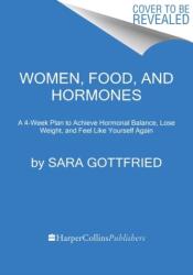 Women, Food, and Hormones (ISBN: 9780063269262)